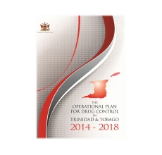 The Operational Plan for Drug Control in Trinidad and Tobago 2014-2018